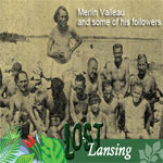 Lost Lansing: Presidential candidate preached nudity