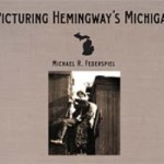 Hemingway's Michigan